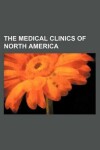 Book cover for The Medical Clinics of North America