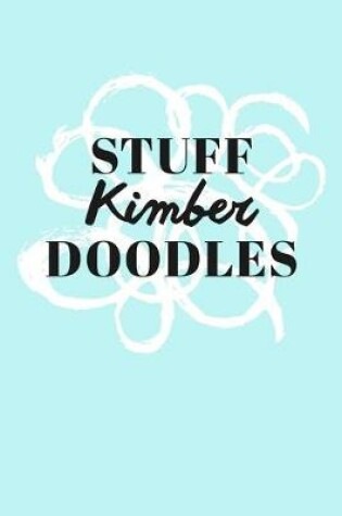 Cover of Stuff Kimber Doodles