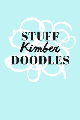 Book cover for Stuff Kimber Doodles