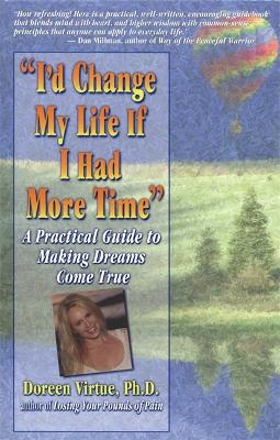 Book cover for I'd Change My Life If I Had More Time