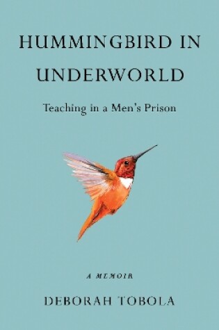 Cover of Hummingbird in Underworld