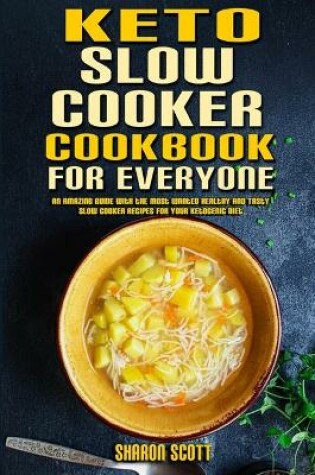 Cover of Keto Slow Cooker Cookbook For Everyone