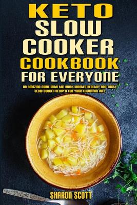 Book cover for Keto Slow Cooker Cookbook For Everyone