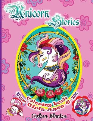 Book cover for Unicorn Stories Coloring book for Girls Ages 6-12