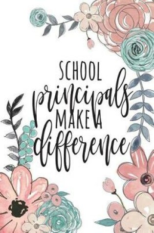 Cover of School Principals Make A Difference