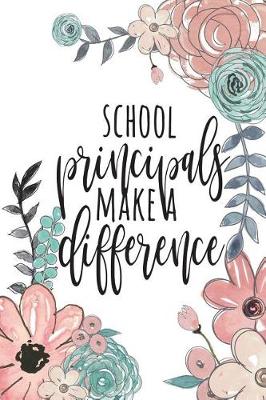 Book cover for School Principals Make A Difference