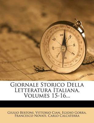 Book cover for Giornale Storico Della Letteratura Italiana, Volumes 15-16...