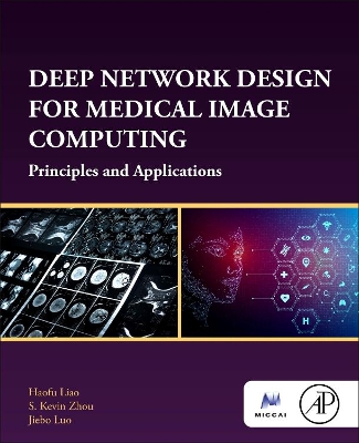 Cover of Deep Network Design for Medical Image Computing