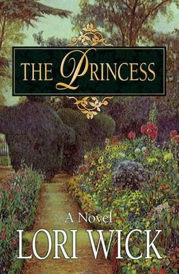 The Princess by Lori Wick