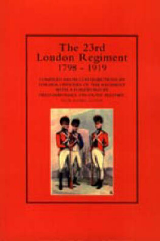 Cover of 23rd London Regiment 1798-1919