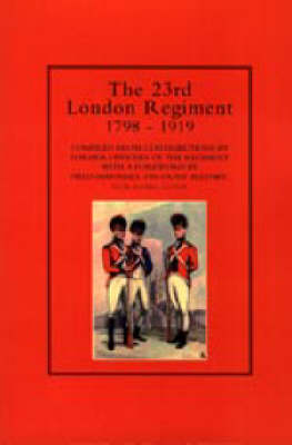 Book cover for 23rd London Regiment 1798-1919