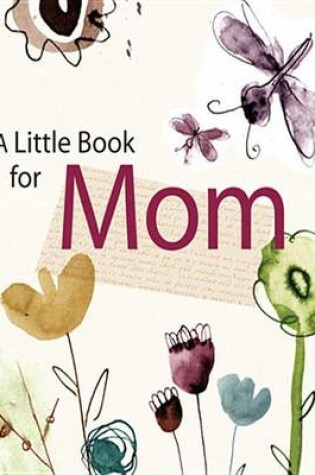 Cover of A Little Book for Mom