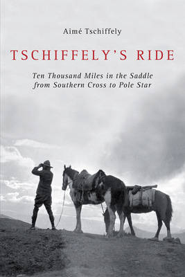 Cover of Tschiffely's Ride