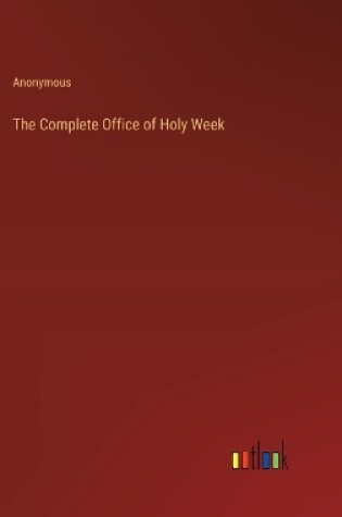 Cover of The Complete Office of Holy Week