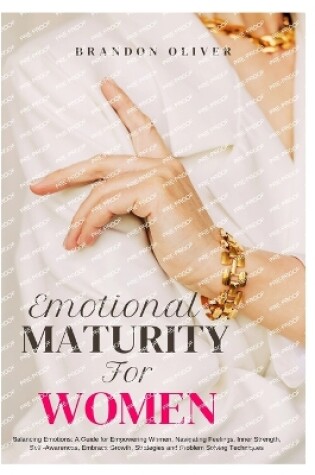 Cover of Emotional Maturity for Women