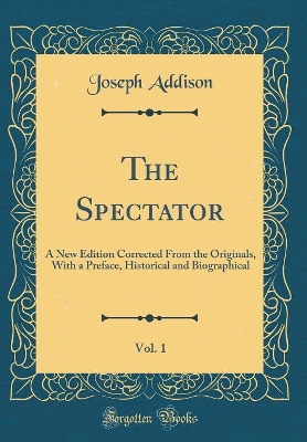 Book cover for The Spectator, Vol. 1