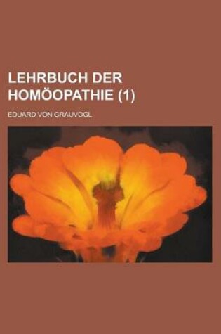 Cover of Lehrbuch Der Homoopathie (1 )