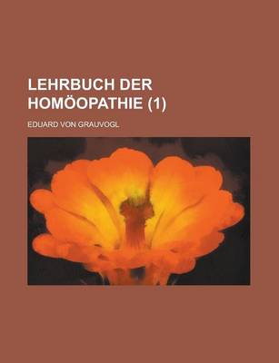 Book cover for Lehrbuch Der Homoopathie (1 )