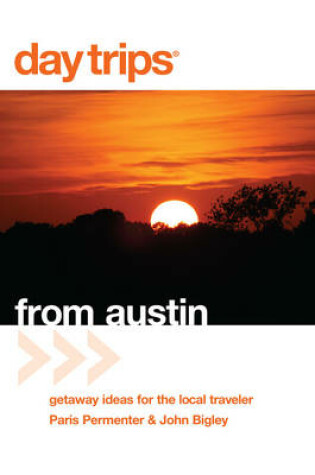Cover of Day Trips(r) from Austin