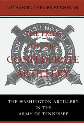 Book cover for The Pride of the Confederate Artillery