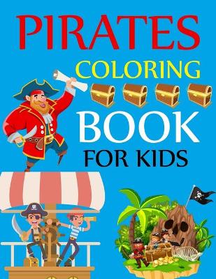 Book cover for Pirates Coloring Book For Kids