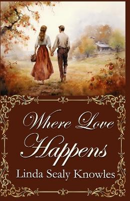 Book cover for Where Love Happens