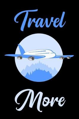 Book cover for Travel More