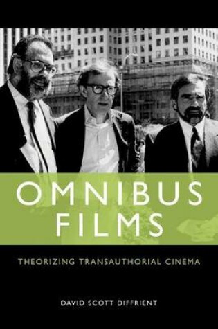 Cover of Omnibus Films: Theorizing Transauthorial Cinema