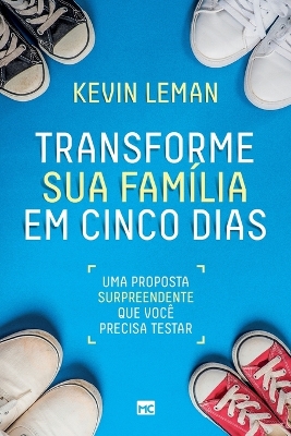 Book cover for Transforme sua família em cinco dias
