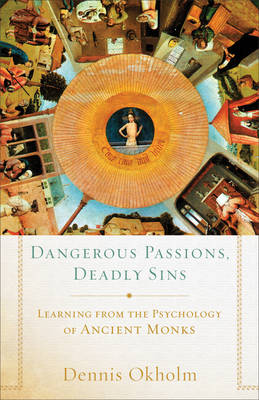 Book cover for Dangerous Passions, Deadly Sins