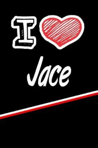 Cover of I Love Jace