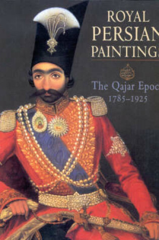 Cover of Royal Persian Paintings