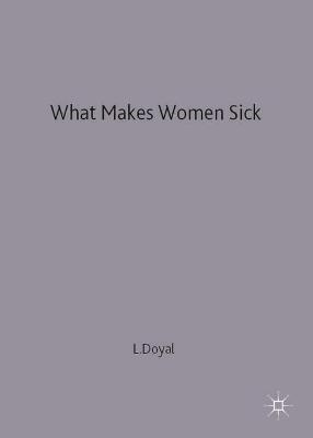 Book cover for What Makes Women Sick