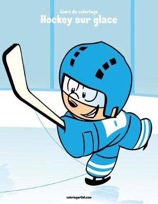 Book cover for Livre de coloriage Hockey sur glace 1