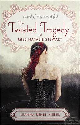 Book cover for The Twisted Tragedy of Miss Natalie Stewart