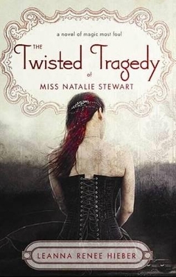 Book cover for The Twisted Tragedy of Miss Natalie Stewart