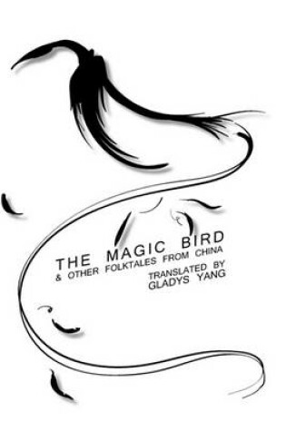 Cover of The Magic Bird and Other Folktales from China