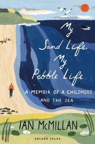 Cover of My Sand Life, My Pebble Life