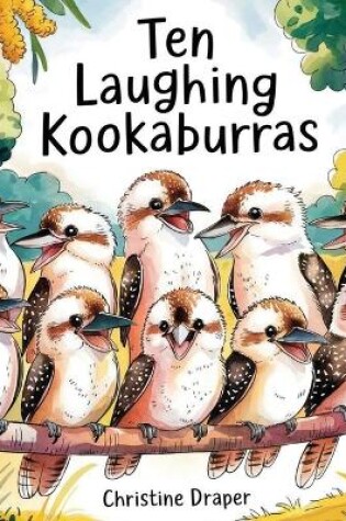 Cover of Ten Laughing Kookaburras