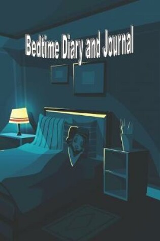 Cover of Bedtime Diary and Journal