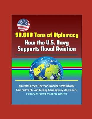 Book cover for 90,000 Tons of Diplomacy