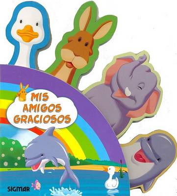 Book cover for MIS Amigos Graciosos - MIS Amigos