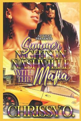 Book cover for Summer Nights in Nashville with The Mafia