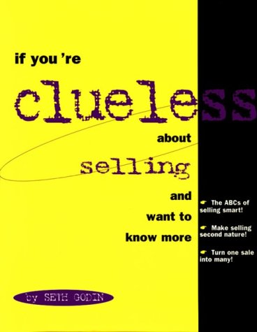 Book cover for If You're Clueless About Selling and Want to Know More