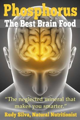 Book cover for Phosphorus, The Best Brain Food