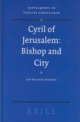 Book cover for Cyril of Jerusalem: Bishop and City