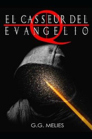 Cover of El casseur del Evangelio Q