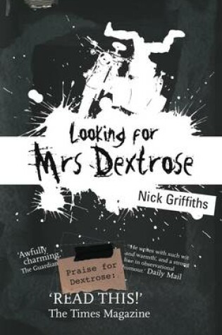 Cover of Looking For Mrs Dextrose