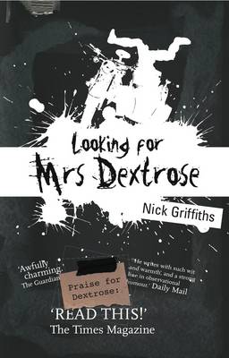 Book cover for Looking For Mrs Dextrose