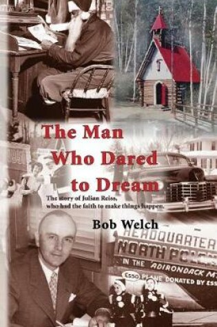 Cover of The Man Who Dared to Dream